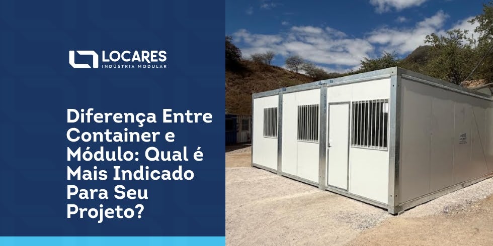 Diferença Entre Container e Módulo: Qual é Mais Indicado Para Seu Projeto?  